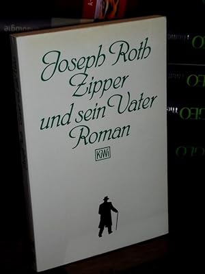 Bild des Verkufers fr Zipper und sein Vater. Roman. zum Verkauf von Altstadt-Antiquariat Nowicki-Hecht UG