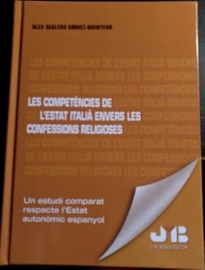 Seller image for LES COMPETENCIES DE L ESTAT ITALIA ENVERS LES CONFESSIONS RELIGIOSES. for sale by Libreria Lopez de Araujo