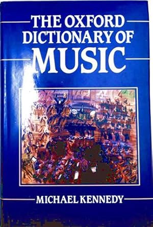 The Oxford Dictionary of Music