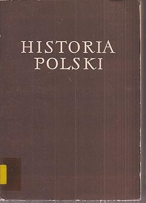 Historia Polski Tom IV 1918-1939, Czesc I 1918-1926