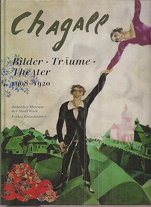 Seller image for Chagall Bilder - Trume - Theater 1908-1920 for sale by Clivia Mueller