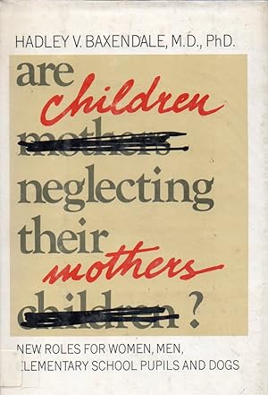 Seller image for Are children neglecting their mothers? for sale by Clivia Mueller