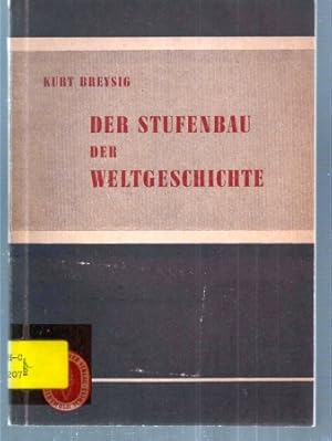 Immagine del venditore per Der Stufenbau der Weltgeschichte venduto da Clivia Mueller