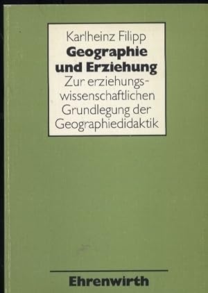 Imagen del vendedor de Geographie und Erziehung a la venta por Clivia Mueller