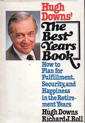 Seller image for Hugh Downs' The best years book for sale by Clivia Mueller