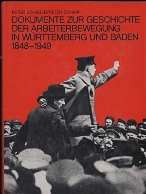 Bild des Verkufers fr Dokumente zur Geschichte der Arbeiterbewegung in Wrttemberg und zum Verkauf von Clivia Mueller