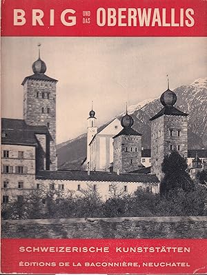 Imagen del vendedor de Brig und das Oberwallis a la venta por Clivia Mueller