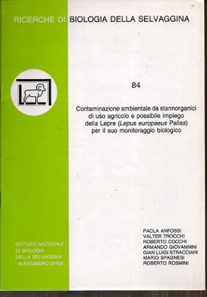 Imagen del vendedor de Contaminazione ambientale da stannorganici di uso agricolo e a la venta por Clivia Mueller