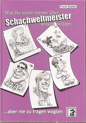 Seller image for Was Sie schon immer ber Schachweltmeister wissen wollten for sale by Clivia Mueller