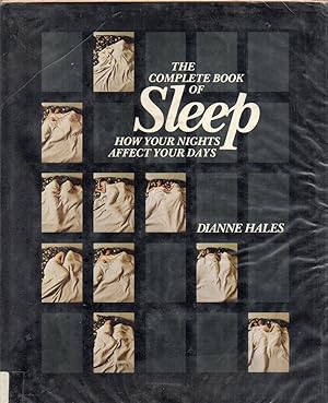 Bild des Verkufers fr The Complete Book of Sleep how your nights affect your days zum Verkauf von Clivia Mueller