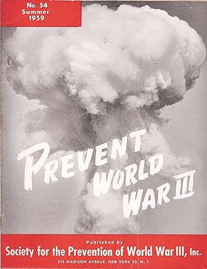 Bild des Verkufers fr Prevent World War III No. 53-54 Winter-Summer 1959 (2 Hefte) zum Verkauf von Clivia Mueller