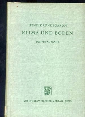 Klima und Boden in ihrer Wirkung auf das Pflanzenleben