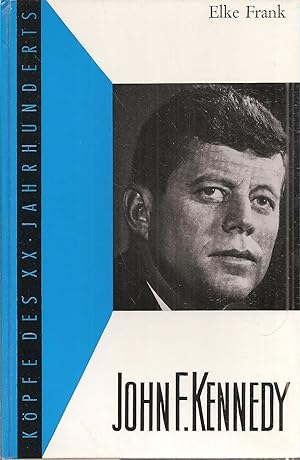 Seller image for John F. Kennedy for sale by Clivia Mueller