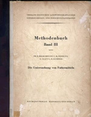 Imagen del vendedor de Die Untersuchung von Futtermitteln.Methodenbuch Band III a la venta por Clivia Mueller