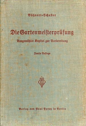 Imagen del vendedor de Die Gartenmeisterprfung a la venta por Clivia Mueller