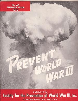 Bild des Verkufers fr Prevent World War III No. 40 Summer 1952 (1 Heft) zum Verkauf von Clivia Mueller