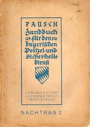 Handbuch für den Bayerischen Polizei- und Sicherheitsdienst.Nachtrag 2