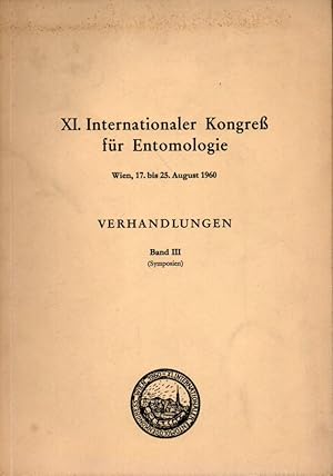 Seller image for XI.Internationaler Kongre fr Entomologie Wien 17.-25.August 1960 for sale by Clivia Mueller