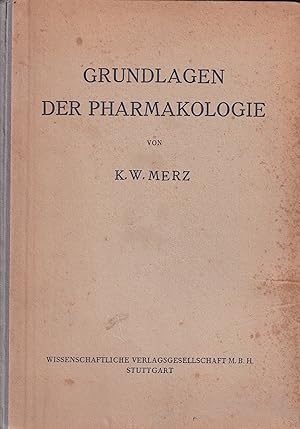 Imagen del vendedor de Grundlagen der Pharmakologie fr Apotheker, Chemiker und Biologen a la venta por Clivia Mueller