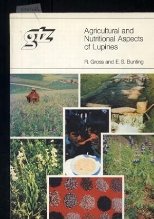 Bild des Verkufers fr Agricultural and Nutritional Aspects of Lupines zum Verkauf von Clivia Mueller