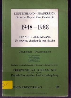 Bild des Verkufers fr Deutschland - Frankreich ein neues Kapitel ihrer Geschichte 1948-1988 zum Verkauf von Clivia Mueller