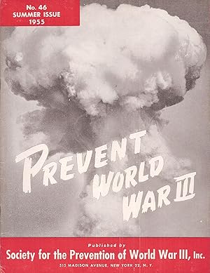 Bild des Verkufers fr Prevent World War III No. 45-46 Winter 54/55-Summer 1955 (2 Hefte) zum Verkauf von Clivia Mueller