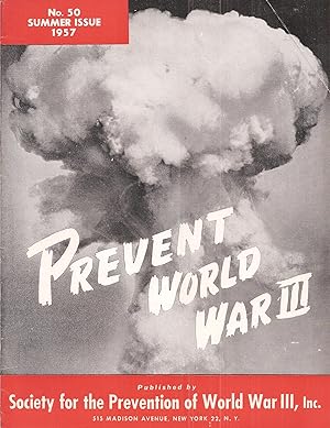 Bild des Verkufers fr Prevent World War III No. 49-50 Winter 1957-Summer 1957 (2 Hefte) zum Verkauf von Clivia Mueller
