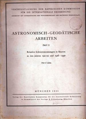 Astronomisch-Geodätische Arbeiten Heft 11 - Relative Schweremessungen