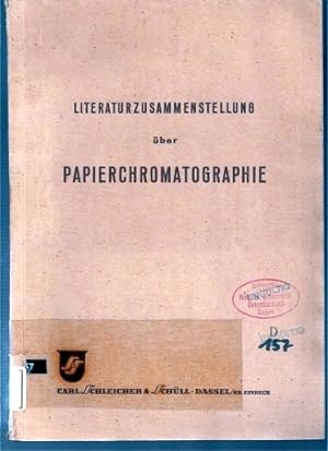 Bild des Verkufers fr Literaturzusammenstellung ber Papierchromatographie zum Verkauf von Clivia Mueller