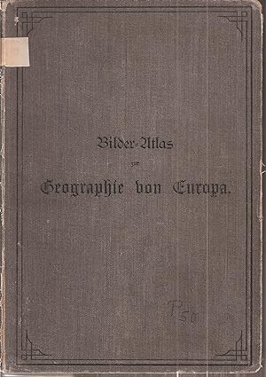 Seller image for Bilder-Atlas zur Geographie von Europa for sale by Clivia Mueller