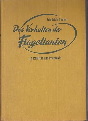 Seller image for Das Verhalten der Flagellanten in Realitt und Phantasie for sale by Clivia Mueller