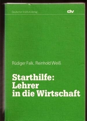 Seller image for Starthilfe - Lehrer in die Wirtschaft for sale by Clivia Mueller