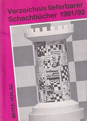 Bild des Verkufers fr Verzeichnis lieferbarer deutschsprachiger Schachbcher 1991/92 zum Verkauf von Clivia Mueller