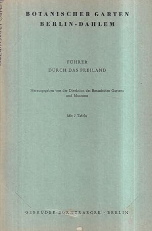 Bild des Verkufers fr Botanischer Garten Berlin- Dahlem Fhrer durch das Freiland zum Verkauf von Clivia Mueller