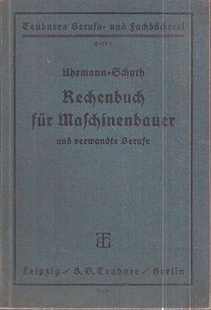 Seller image for Rechenbuch fr Maschinenbauer und verwandte Berufe for sale by Clivia Mueller