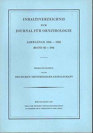 Seller image for Journal fr Ornithologie Inhaltsverzeichnis der Jahrgnge 1934-1963 for sale by Clivia Mueller