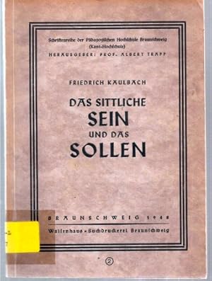 Bild des Verkufers fr Das sittliche Sein und das Sollen zum Verkauf von Clivia Mueller