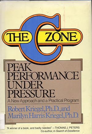Bild des Verkufers fr The C Zone ; peak performance under pressure zum Verkauf von Clivia Mueller