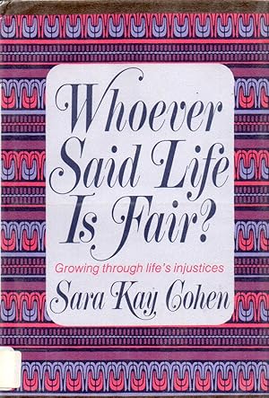 Seller image for Whoever Said Life Is Fair? for sale by Clivia Mueller
