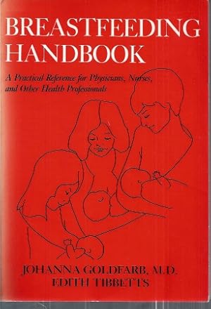 Immagine del venditore per Breastfeeding Handbook venduto da Clivia Mueller