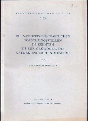 Bild des Verkufers fr Die naturwissenschaftlichen Forschungsstellen in Krnten bis zur zum Verkauf von Clivia Mueller