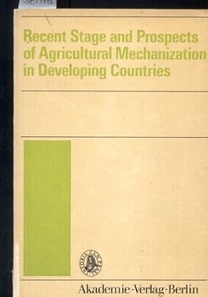 Seller image for Recent Stage and Prospects of Agricultural Mechanization in for sale by Clivia Mueller