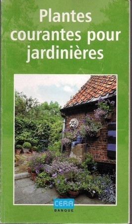 Imagen del vendedor de Plants courantes pour jardinieres a la venta por Clivia Mueller