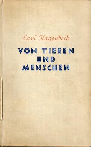 Seller image for Von Tieren und Menschen for sale by Clivia Mueller