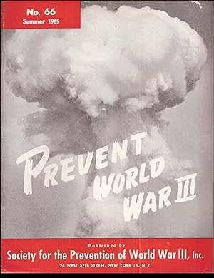 Bild des Verkufers fr Prevent World War III No. 65-66 Winter 1964/65-Summer 1965 (2 Hefte) zum Verkauf von Clivia Mueller