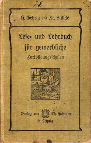 Imagen del vendedor de Lese- und Lehrbuch fr gewerbliche Fortbildungsschulen a la venta por Clivia Mueller