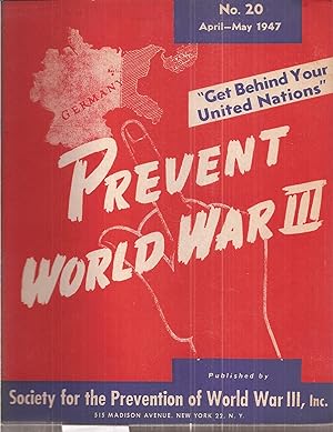 Bild des Verkufers fr Prevent World War III. No.20 April-May 1947 zum Verkauf von Clivia Mueller