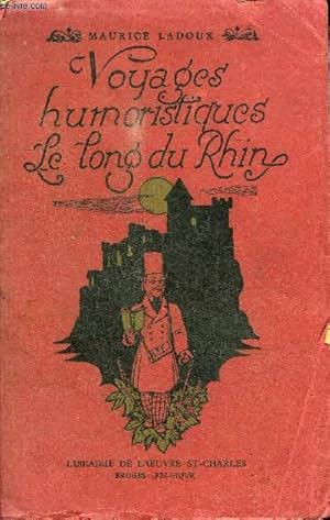 Imagen del vendedor de VOYAGES HUMORISTIQUES LE LONG DU RHIN a la venta por Le-Livre