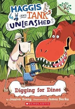 Seller image for Digging for Dinos: A Branches Book (Haggis and Tank Unleashed #2) (Paperback) for sale by Grand Eagle Retail