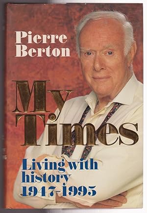 My Times: Living with History 1947-1995